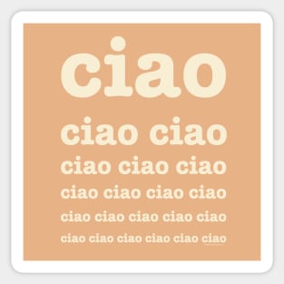 Ciao. ciao ciao ciao ciao ciao. Sticker